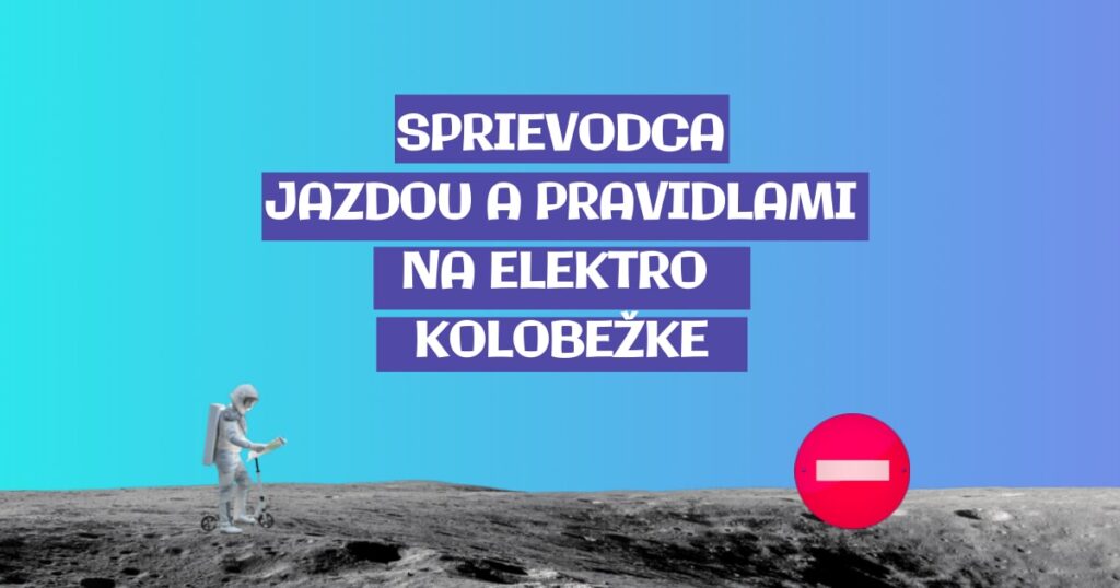 Sprievodca pravidlami na elektro kolobežke | noPedals.cz